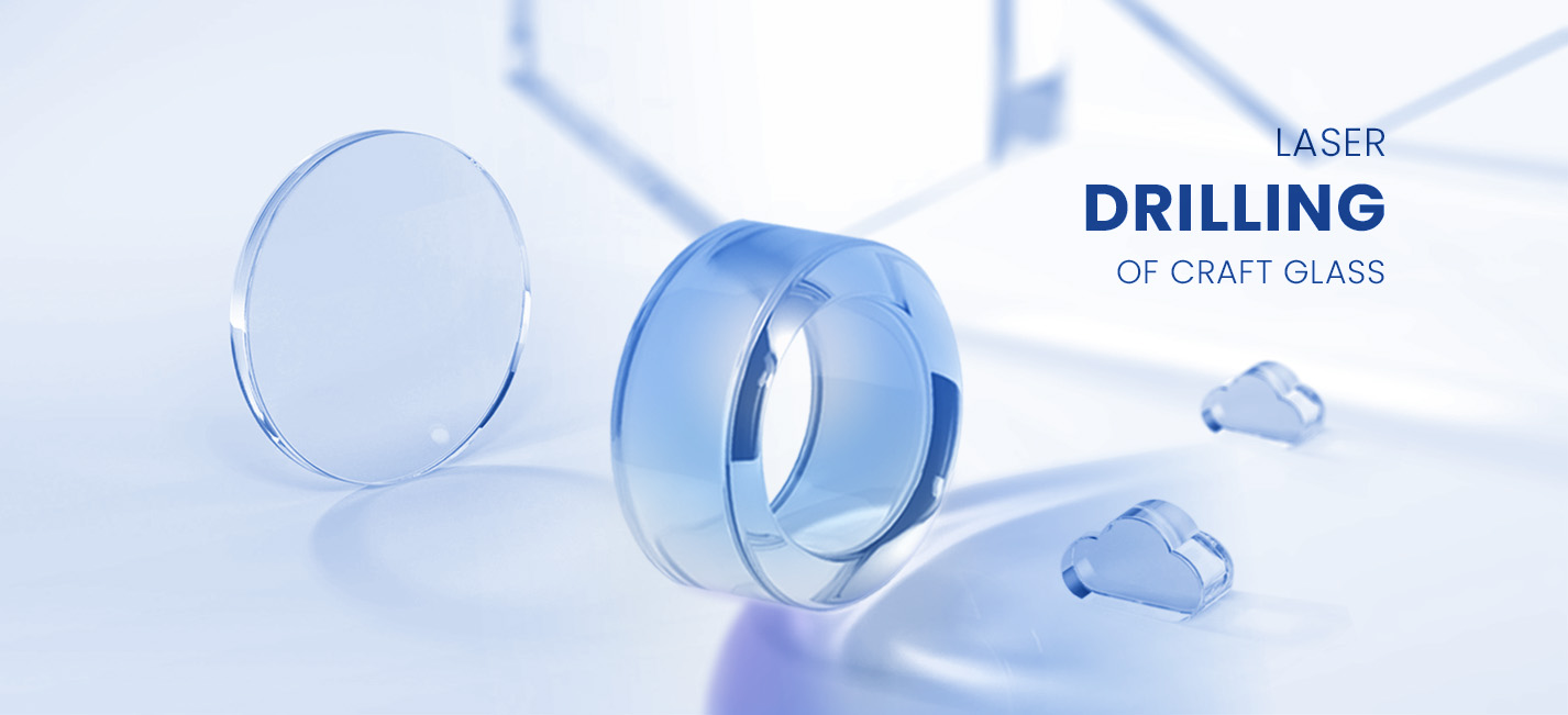 厚玻璃激光玻璃打孔機(jī)口碑|精密激光玻璃打孔機(jī)介紹|高速激光玻璃打孔機(jī)為什么可以替代水刀